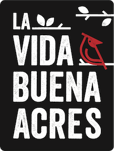 La Vida Buena Acres